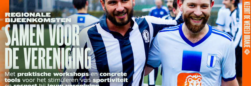 Regionale bijeenkomsten 'Samen voor de vereniging' vanuit de KNVB