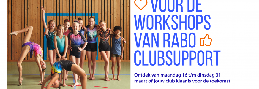 Rabo Club Support nationale workshops